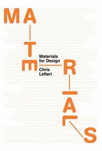 Materials for Design by Lefteri, Chris