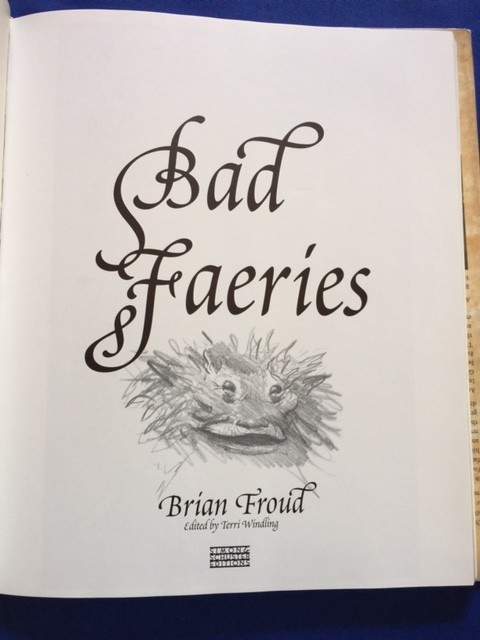 GOOD FAERIES/BAD FAERIES – FIRST EDITION SIGNED BY BRIAN FROUD