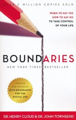 Boundaries Updated and Expanded Edition: When to Say Yes, How to Say No To Take