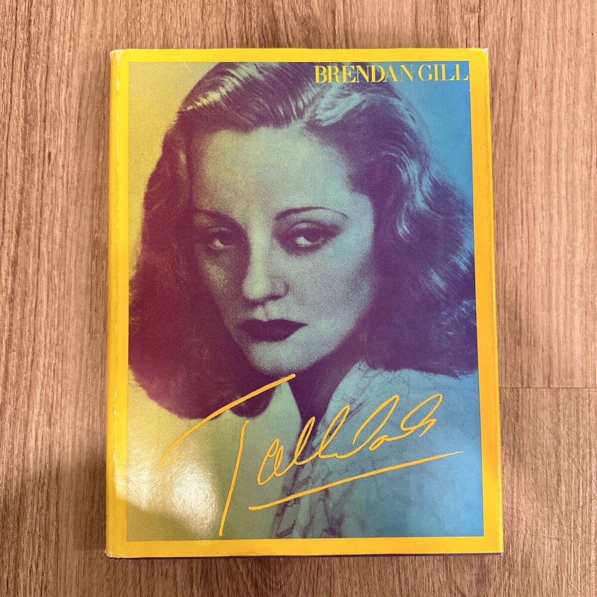 Brendan Gill / TALLULAH Signed 1972