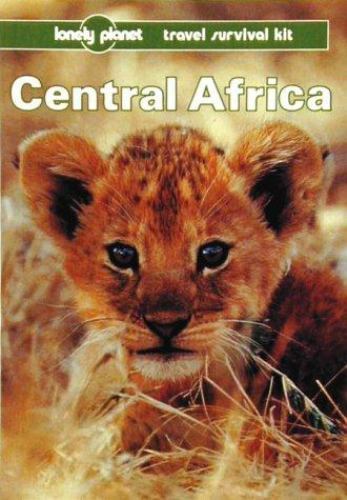 Lonely Planet Central Africa Newton, Alex paperback Used – Good