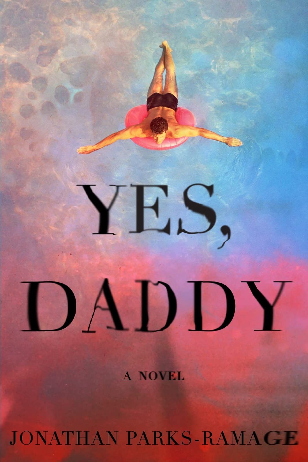 Yes, Daddy – Parks-Ramage, Jonathan – Very Good – See condition notes