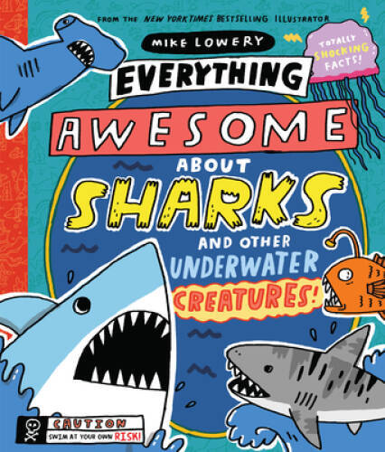 Everything Awesome About Sharks and Other Underwater Creatures – ACCEPTABLE