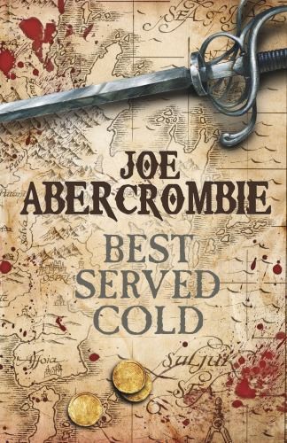 Best Served Cold (World of the First Law) by Joe Abercrombie Hardback Book The