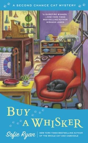 Buy a Whisker: Second Chance Cat Mystery – Mass Market Paperback – VERY GOOD