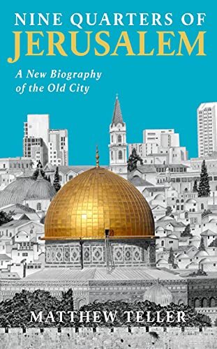 Nine Quarters of Jerusalem. 9781788169196