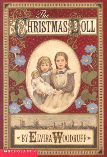 The Christmas Doll – Paperback By Elvira Woodruff – GOOD