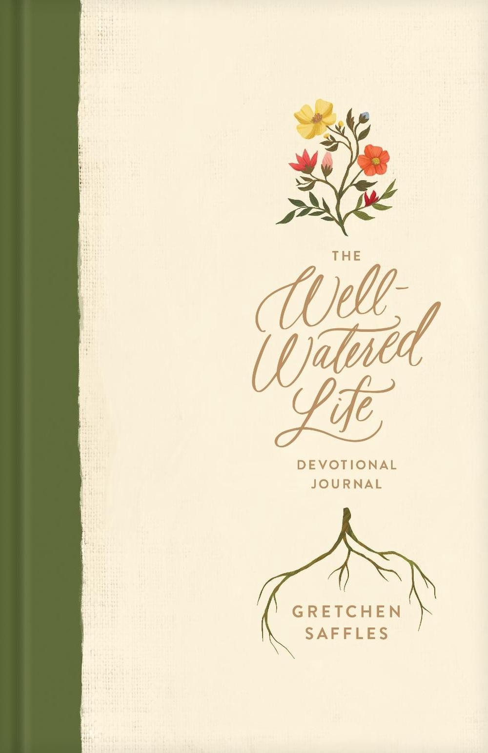 Well-Watered Life, The by Gretchen Saffles (English) Hardcover Book