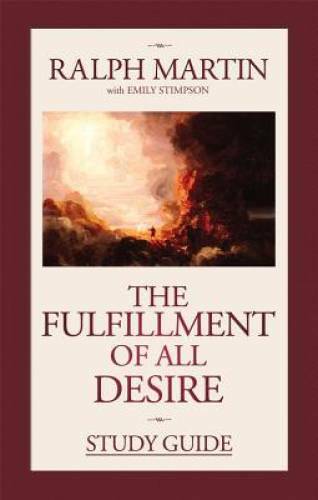 The Fulfillment of All Desire Study Guide – Spiral-bound By Ralph Martin – GOOD