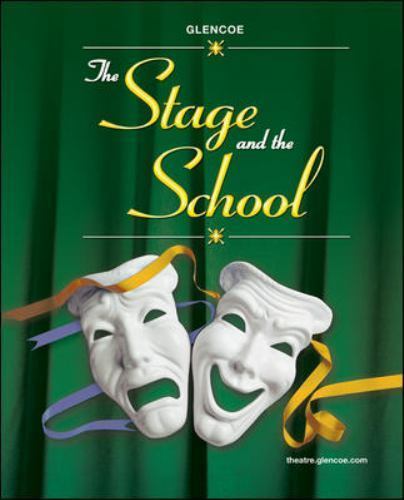 The Stage and the School – hardcover, 0078616271, Glencoe McGraw-Hill