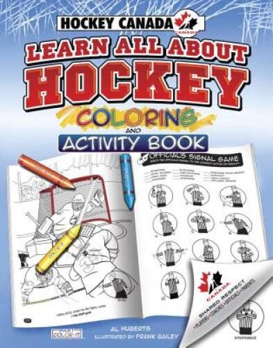 Hockey Canada’s Learn All About Hockey: Color and Activity (Rule 1, – VERY GOOD