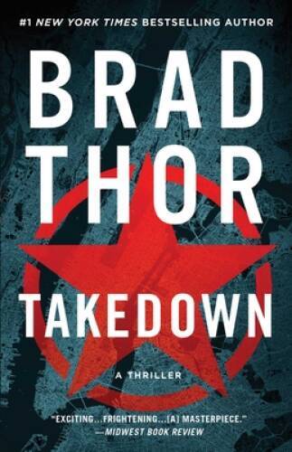 Takedown: A Thriller (5) (The Scot Harvath Series) – Paperback – GOOD