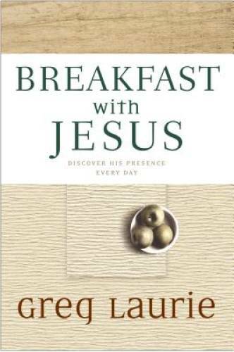 Breakfast with Jesus – Paperback By Laurie, Greg – GOOD