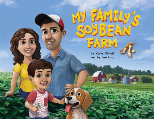 My Familys Soybean Farm – Paperback By Olthoff, Katie – GOOD