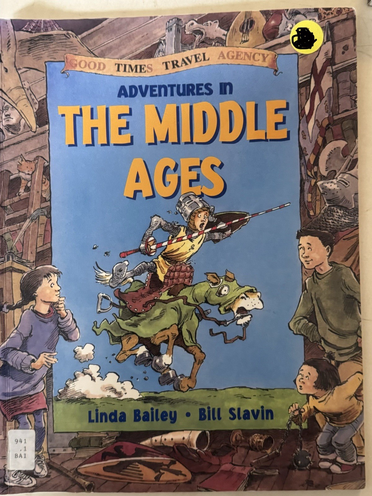 Adventures in the Middle Ages Bill Slavin and Linda Bailey 2000Digest Paperback