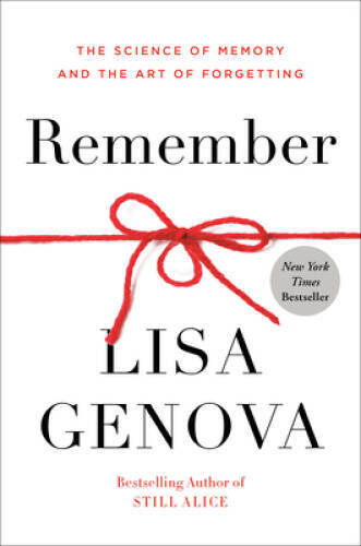 Remember: The Science of Memory and the Art of Forgetting – VERY GOOD