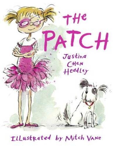 The Patch – Hardcover By Headley, Justina Chen – ACCEPTABLE
