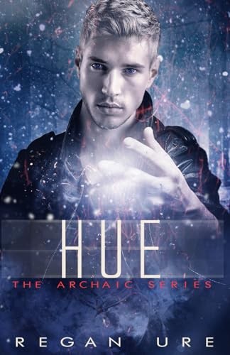 Hue (Archaic) – Ure, Regan – Very Good – See condition notes