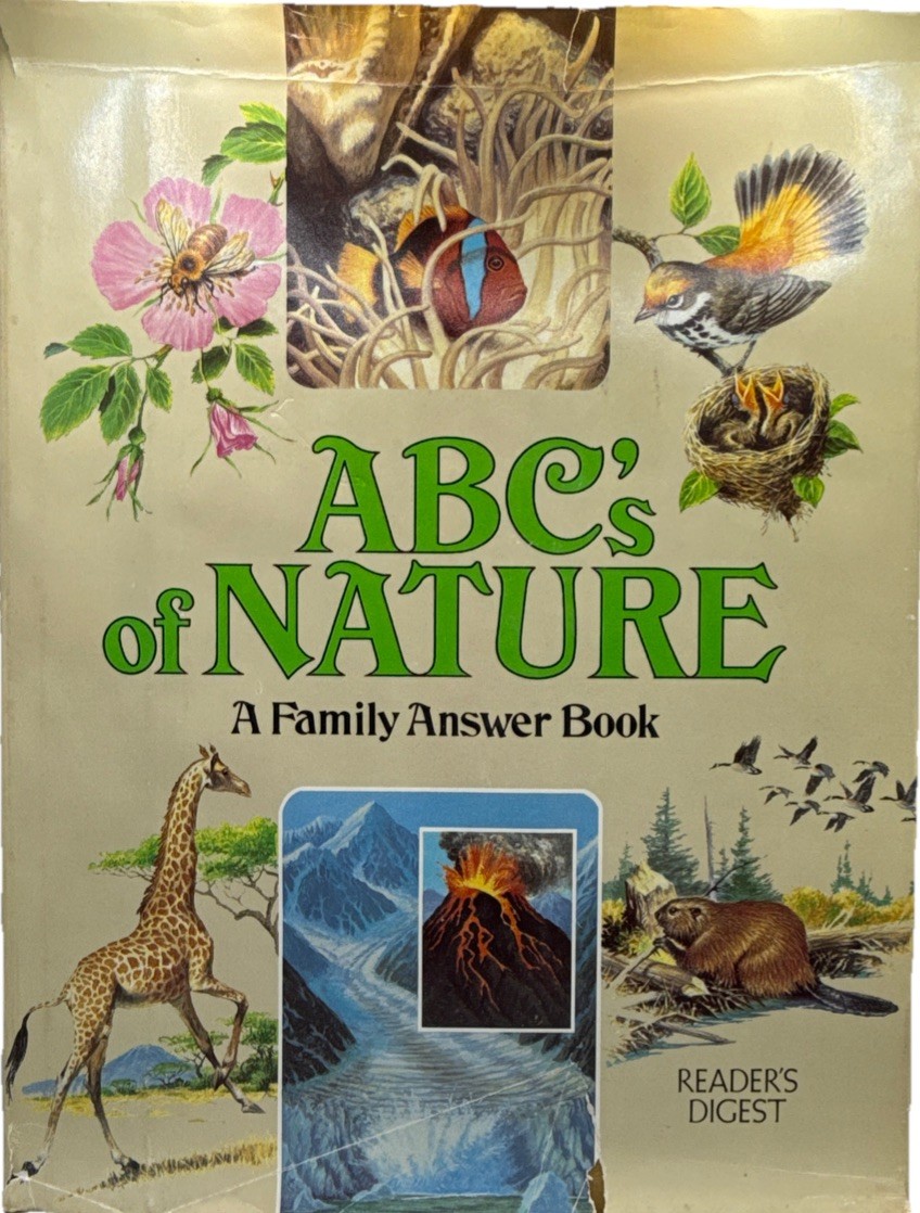 ABC’S OF NATURE: A FAMILY ANSWER BOOK – READER’S DIGEST – 1984 Hardcover –