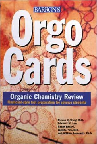 Orgocards: Organic Chemistry Review – Cards, by Wang Steven Q.; Lee – Acceptable