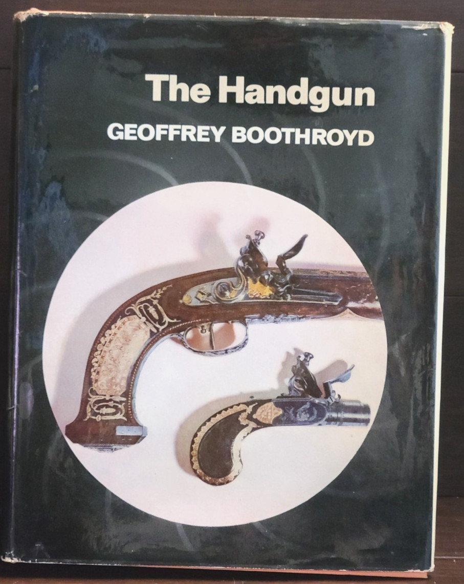 The Handgun By Geoffrey Boothroyd (Crown First Printing)