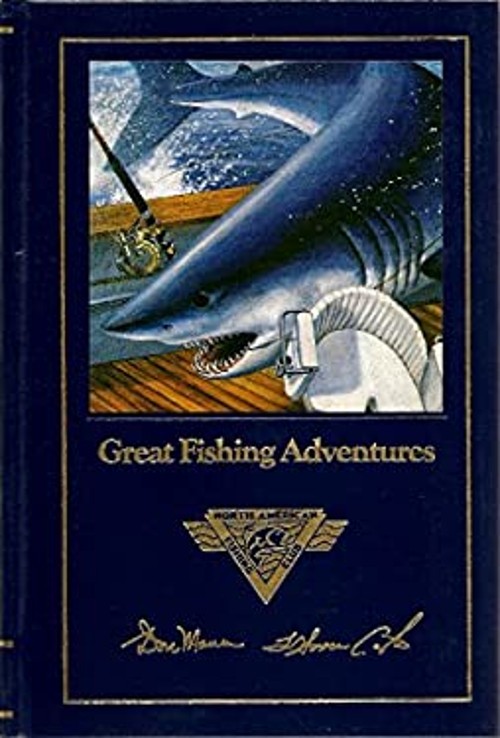 Great Fishing Adventures Hardcover W. Horace, Mann, Don Carter