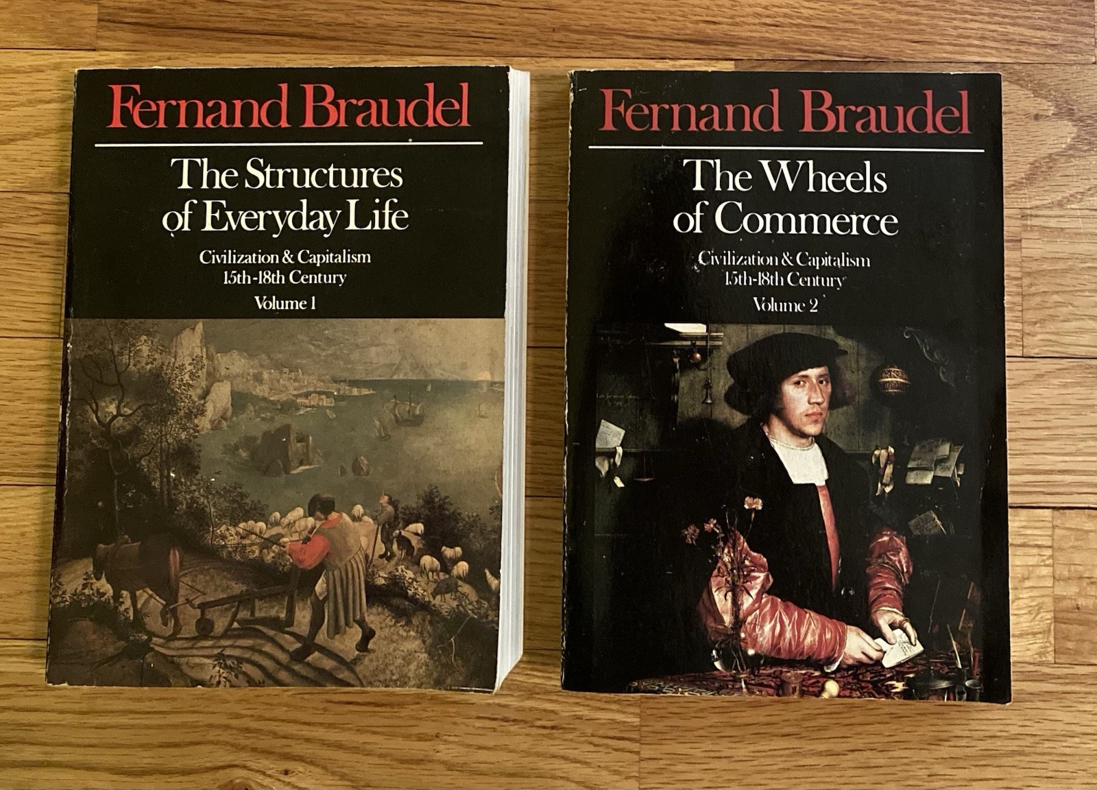 Fernand Braudel – Civilization & Capitalism 15th-18th century vols 1 & 2