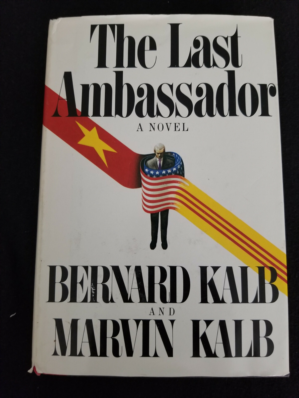 The Last Ambassador by Bernard Kalb and Marvin Kalb – SIGNED / 1ST EDITION