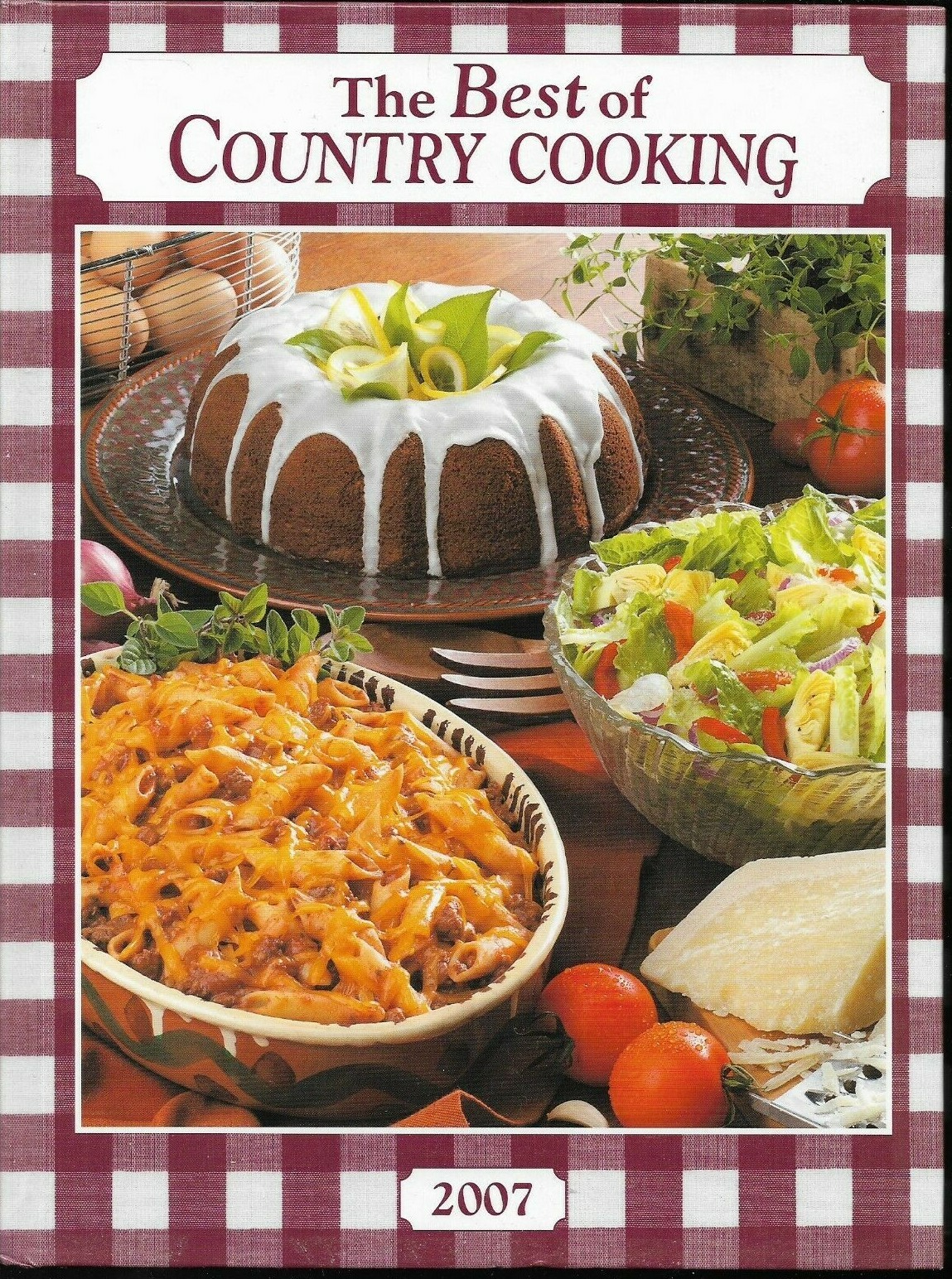 The Best of Country Cooking 2007, Reiman Media Group, Inc., Printed in the USA