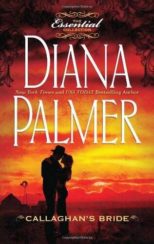 Callaghan’s Bride – Mass Market Paperback By Diana Palmer – VERY GOOD