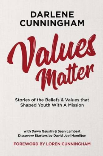 Values Matter – Paperback By Darlene Cunningham – VERY GOOD