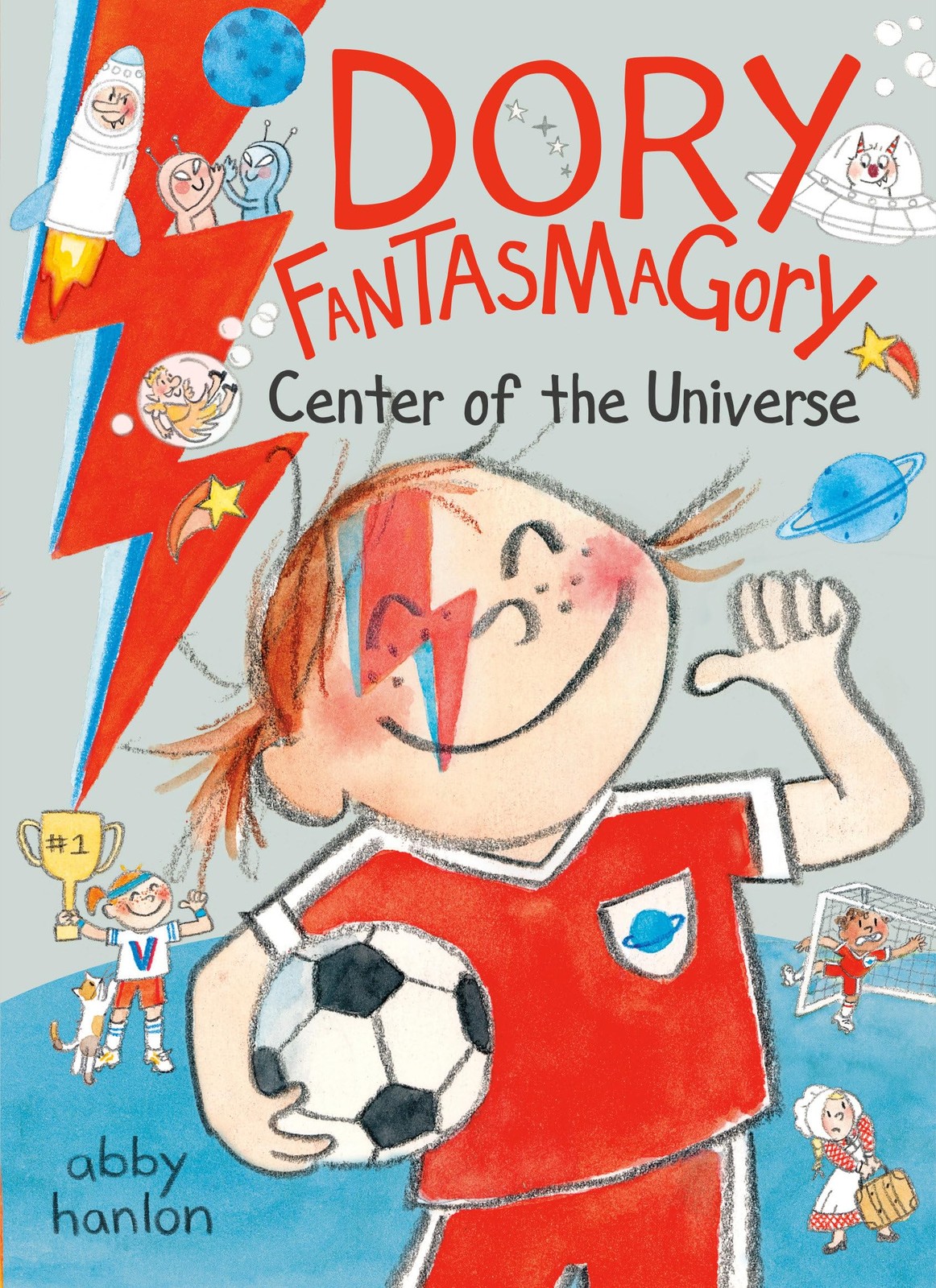Dory Fantasmagory: Center of the Universe: 7, Hanlon, Hanlon, 9780593857564..