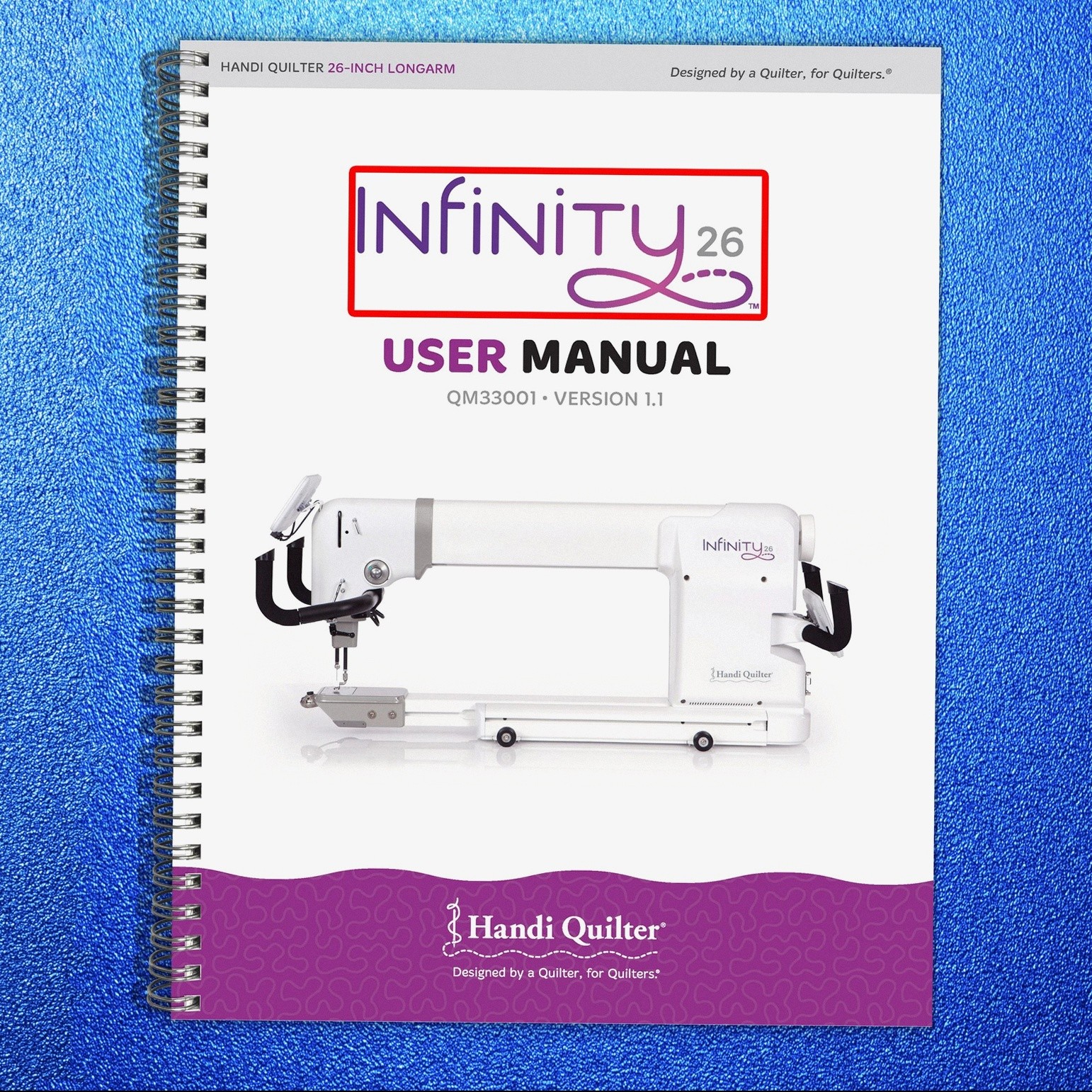 HANDI QUILTER Infinity 26-Inch Longarm User Manual 2015 – LOOP BOUND – COVERED