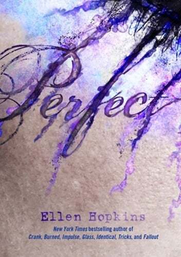 Perfect by Ellen Hopkins: New